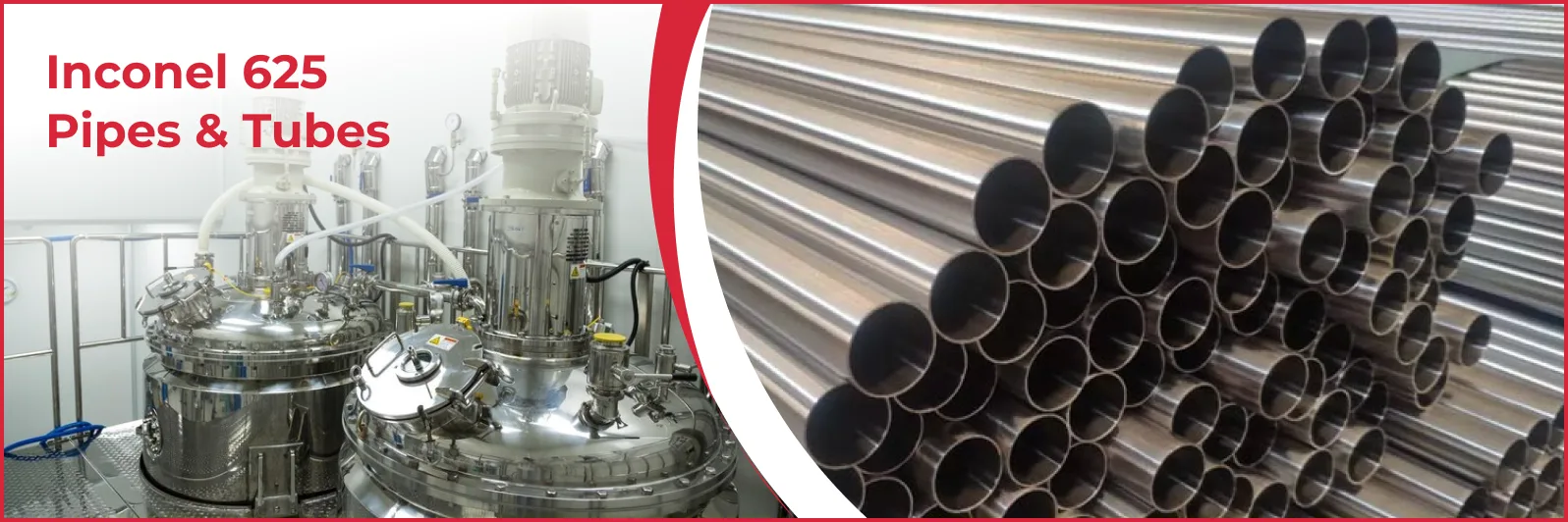 Inconel 625 Pipes & Tubes Manufacturer & Supplier